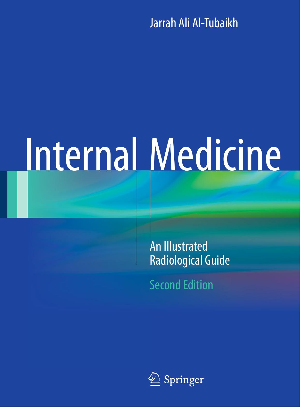 Internal Medicine An Illustrated Radiological Guide 2017