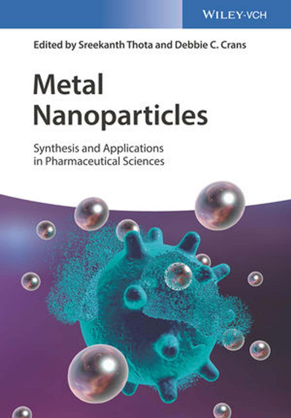 Metal Nanoparticles: Synthesis and Applications in Pharmaceutical Sciences