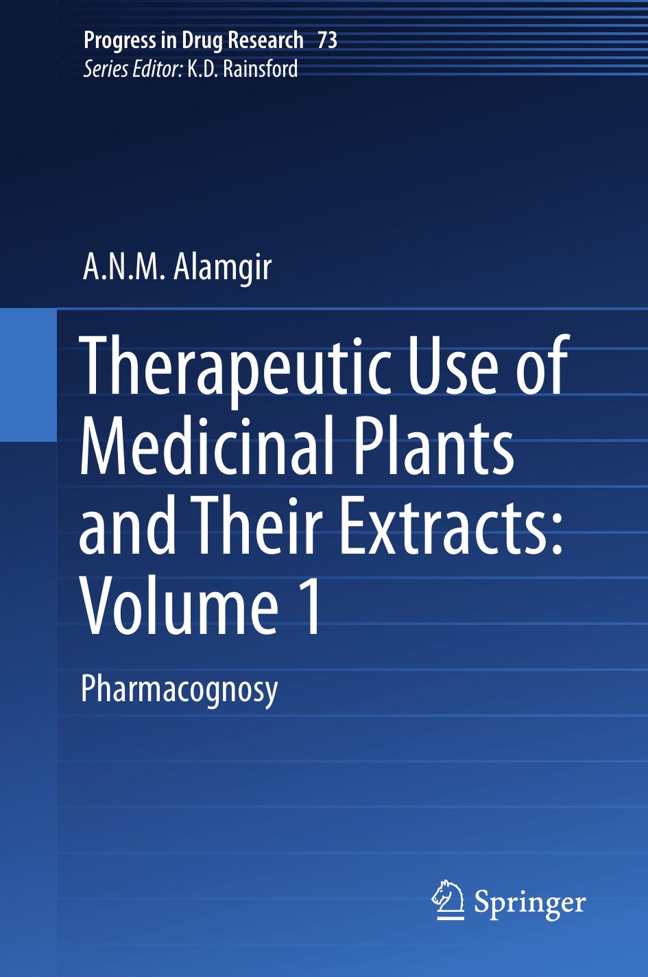 Therapeutic Use of Medicinal Plants and Their Extracts Pharmacognosy 2017