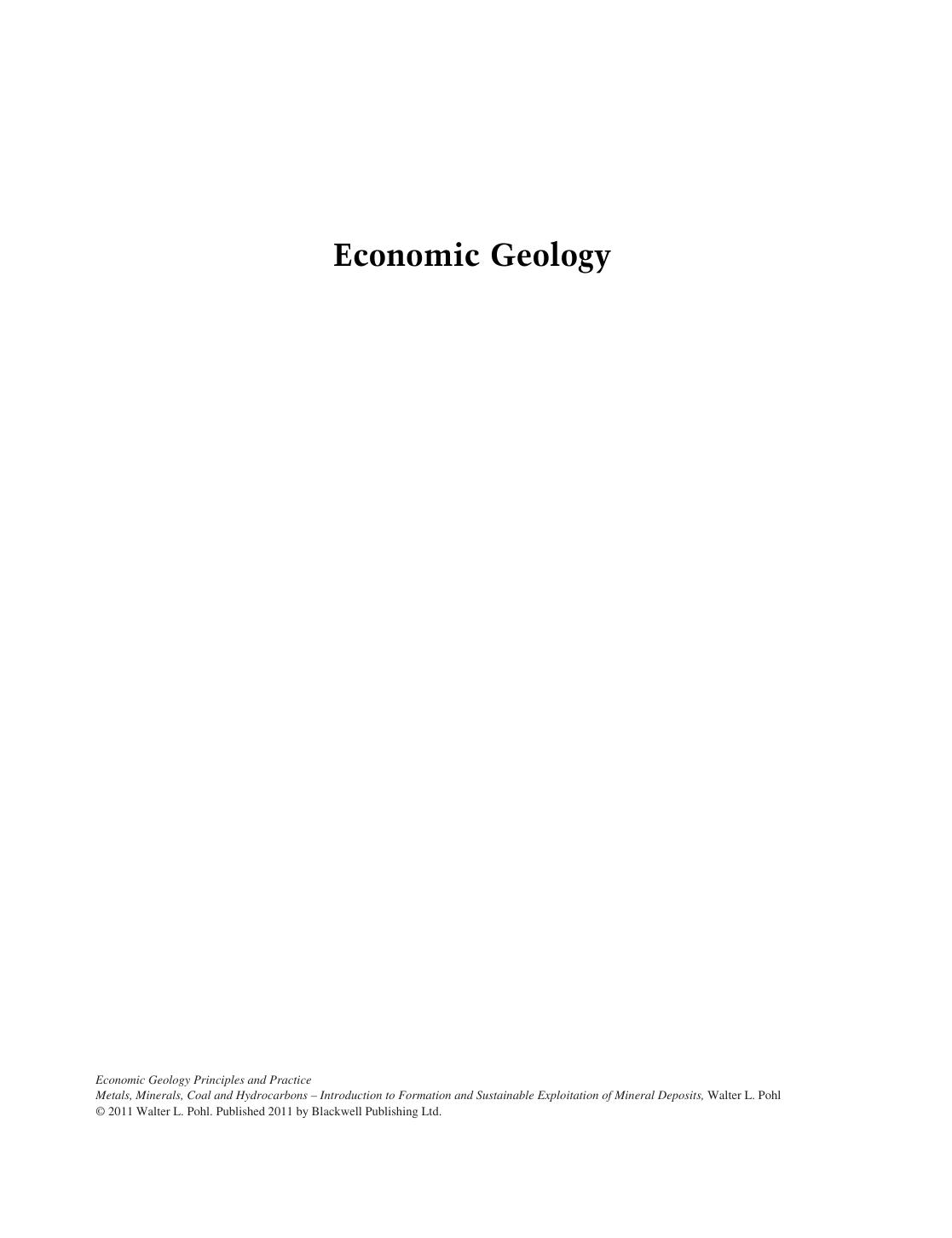 Economic Geology Principles and Practice Metals, Minerals, Coal and Hydrocarbons 2011