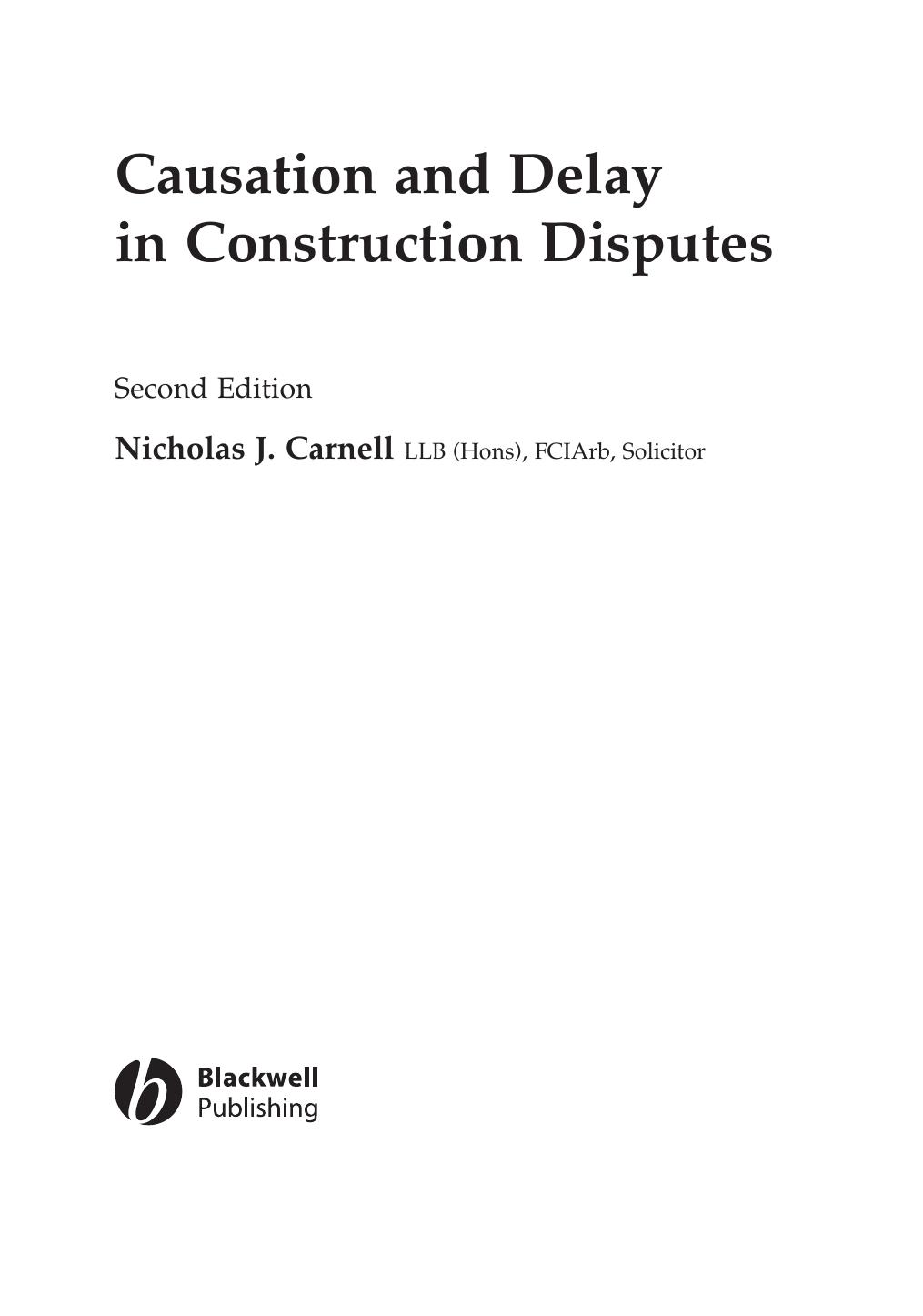 Causation and Delay in Construction Disputes 2005