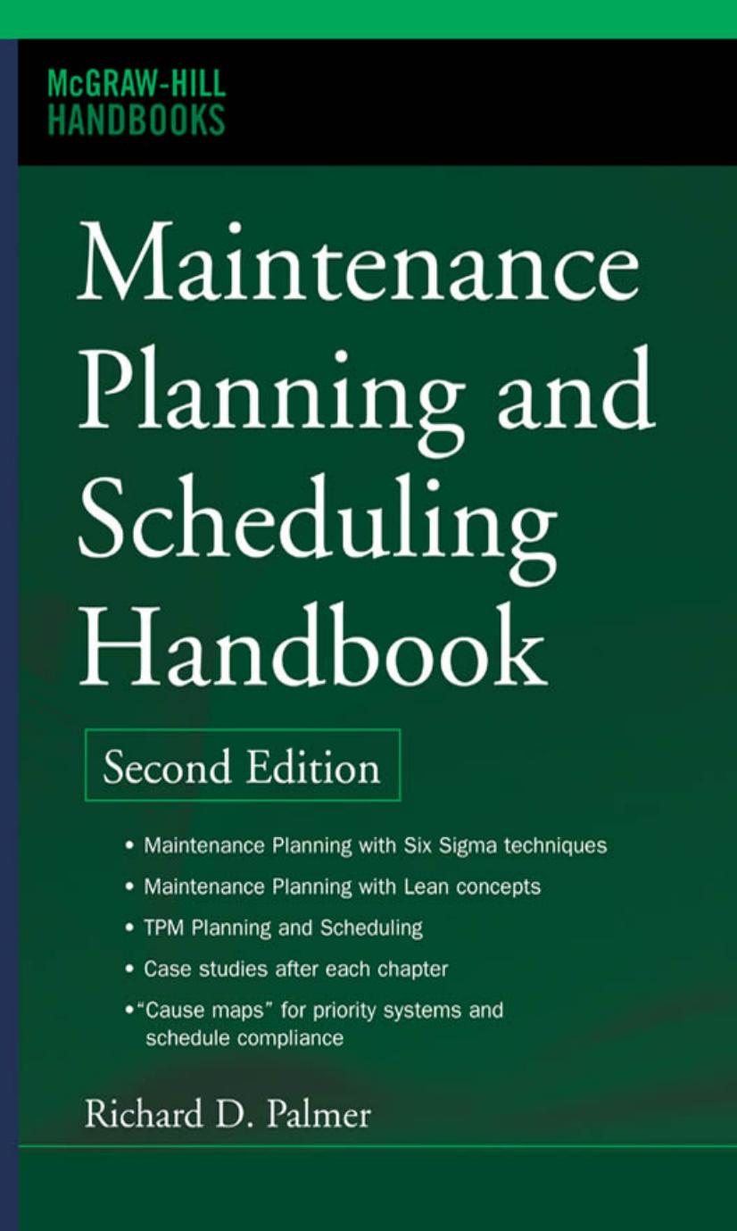 Maintenance Planning and Scheduling Handbook, 2nd Edition (McGraw-Hill Handbooks)