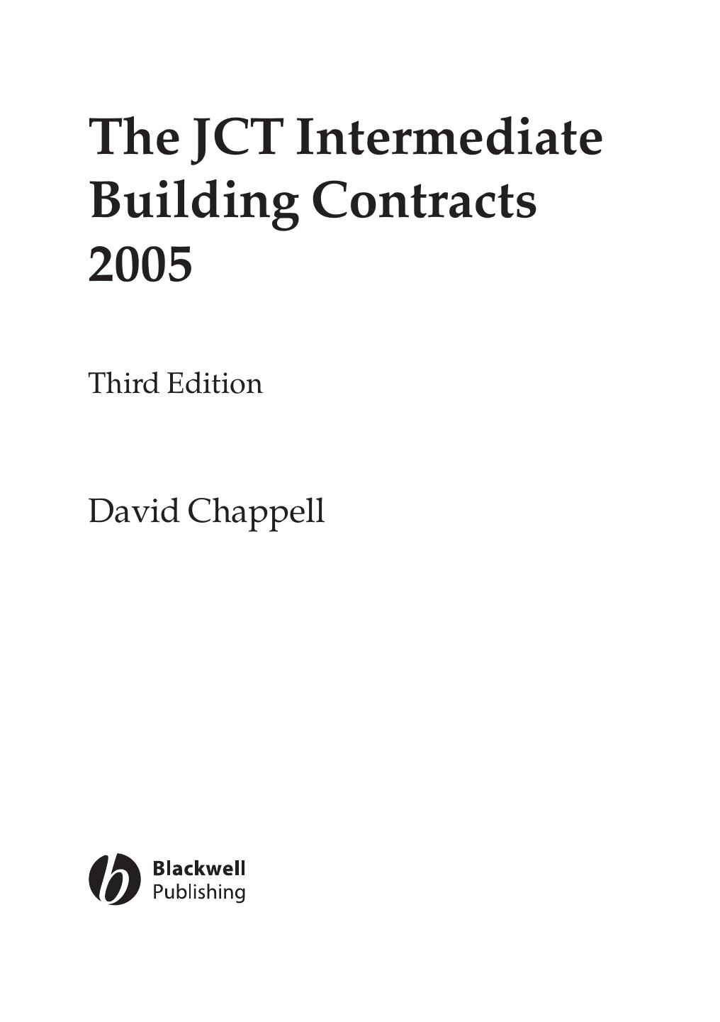 The JCT Intermediate Building Contracts  2005