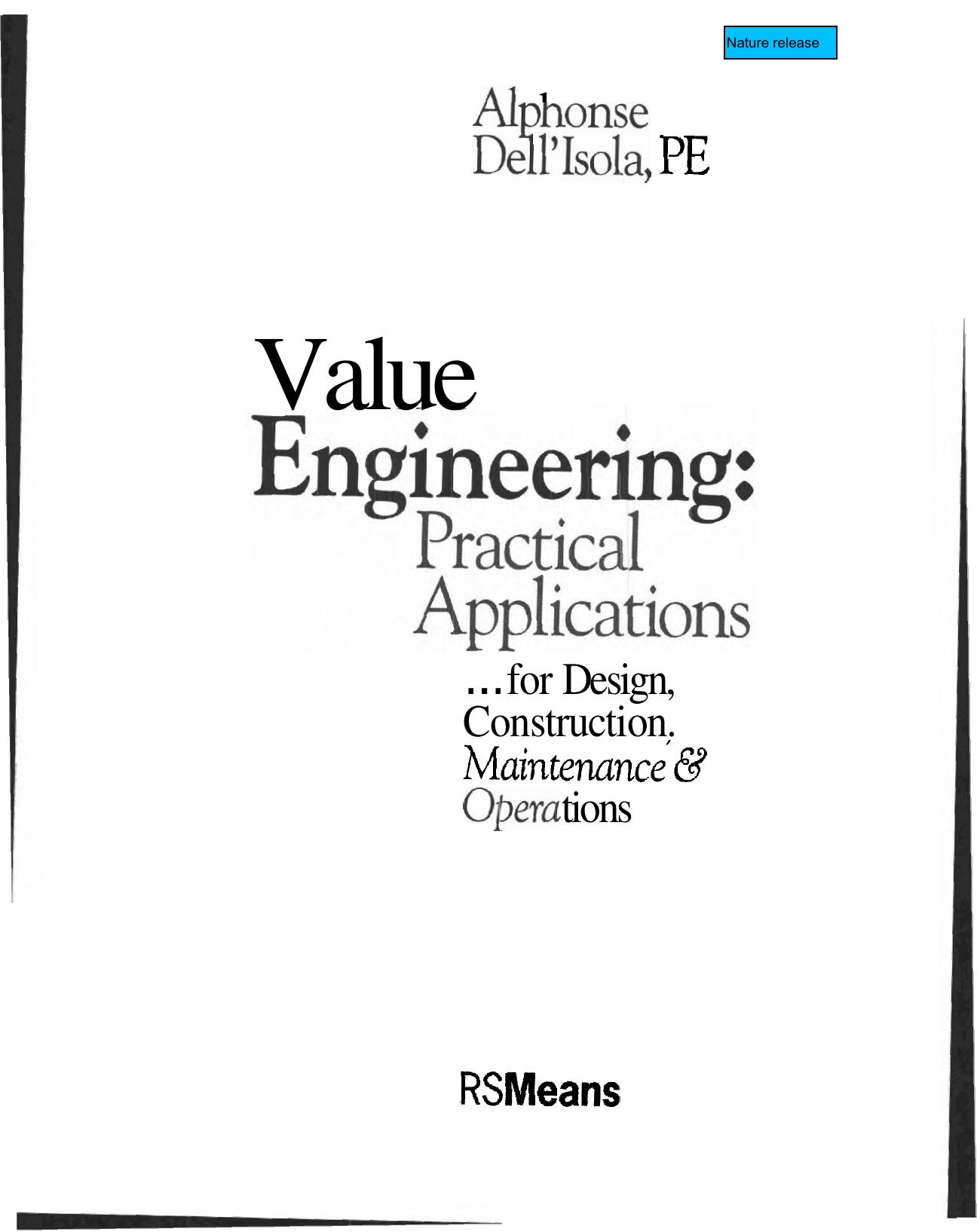 Alphonse DellIsola Value Engineering Practical Applications .for Design, Construction, Maintenance and Operations RSMeans  1997