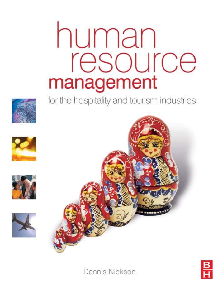 HUMAN RESOURCE MANAGEMENT FOR THE HOSPITALITY AND TOURISM INDUSTRIES