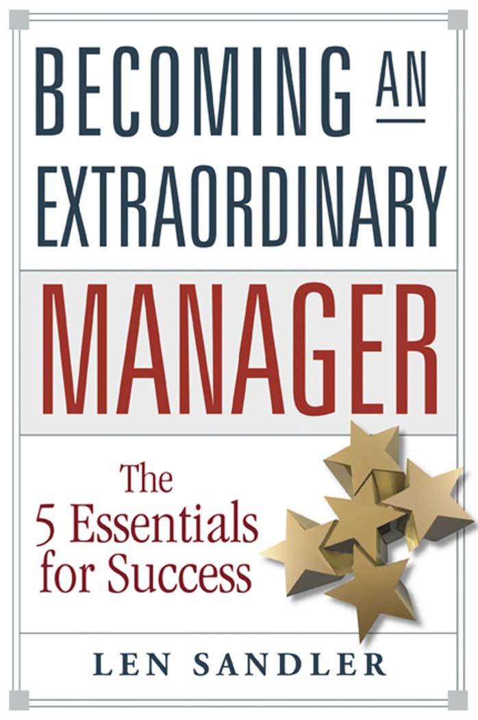 Becoming an Extraordinary Manager : The 5 Essentials for Success (MJ Version)