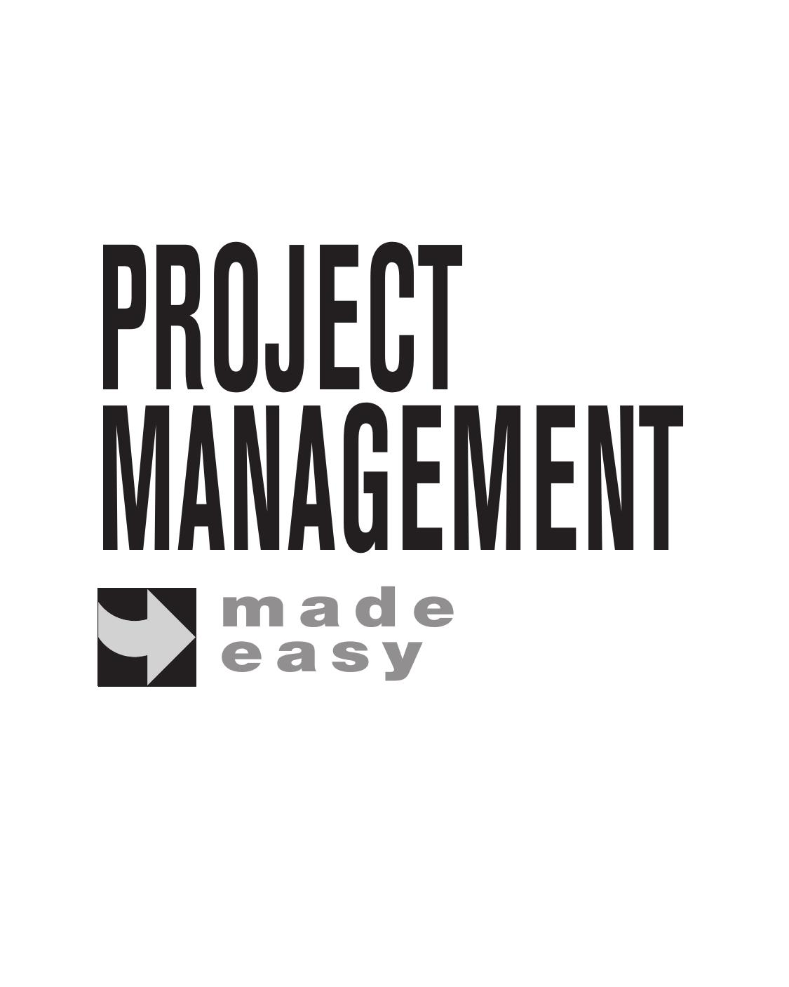 Project Management Made Easy 2006