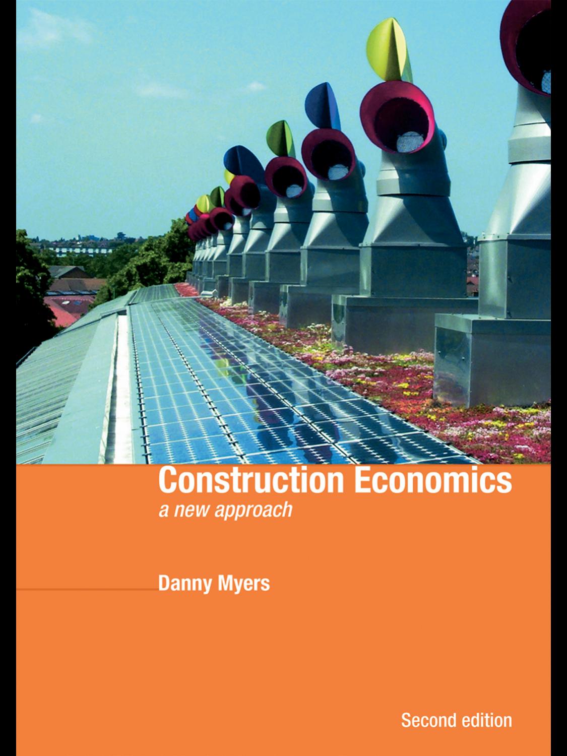 Construction Economics: A new approach, Second Edition