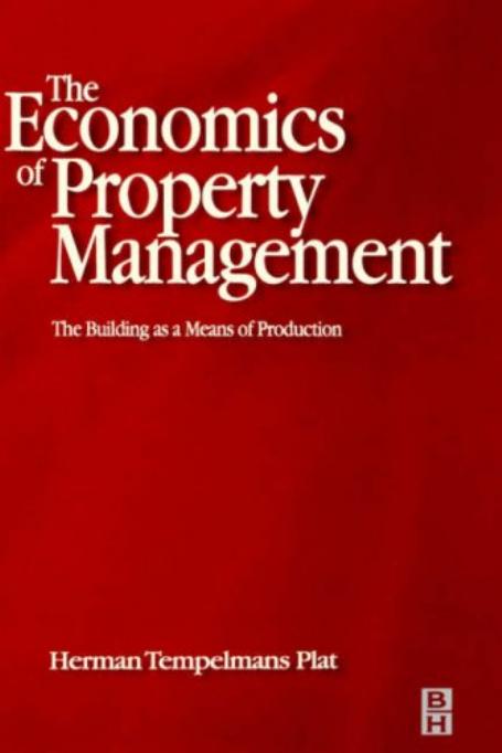 ebooksclub.org  Economics of Property Management  The Building as a Means of Production 2001