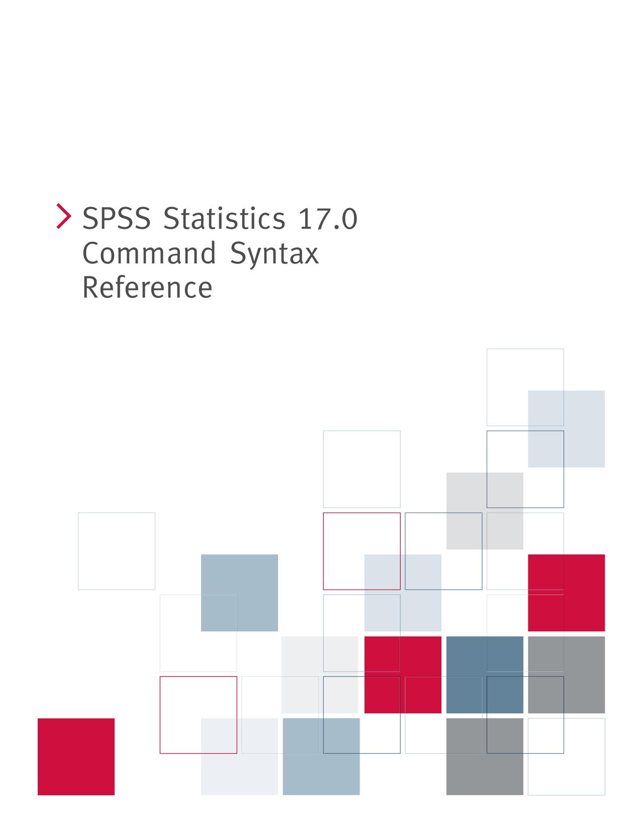 SPSS Statistics 17.0 Command Syntax Reference