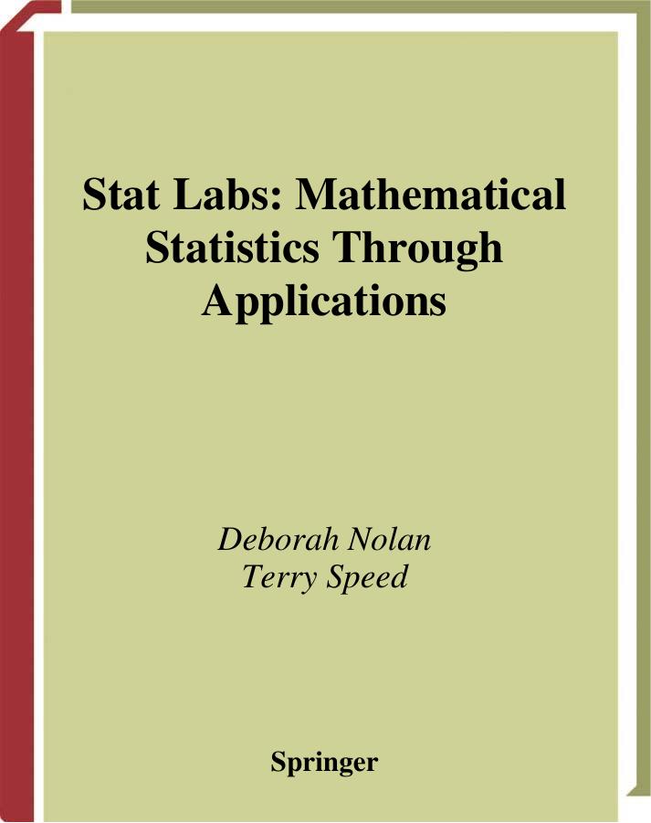 StatLabs MathematicalStatisticsThroughApplications