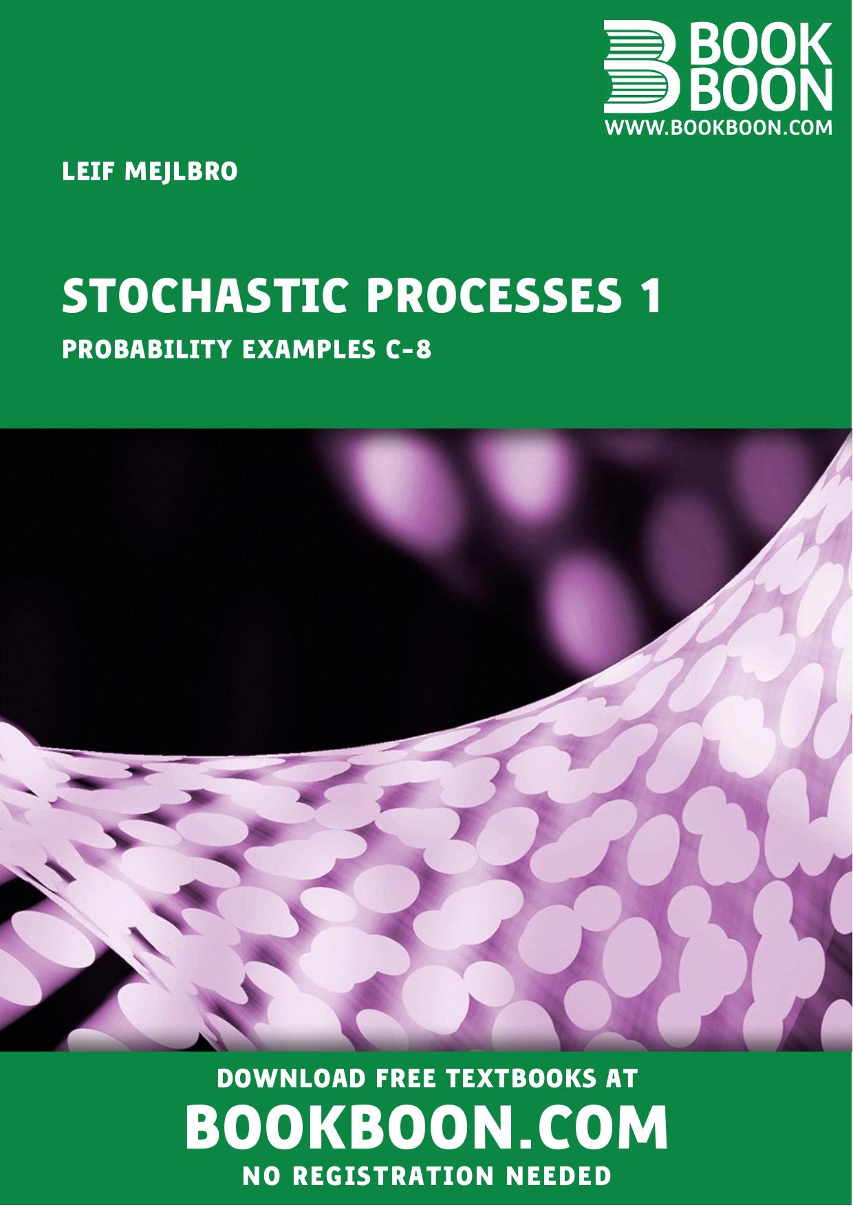 Stochastic Processes 1 - Probability Examples c-8