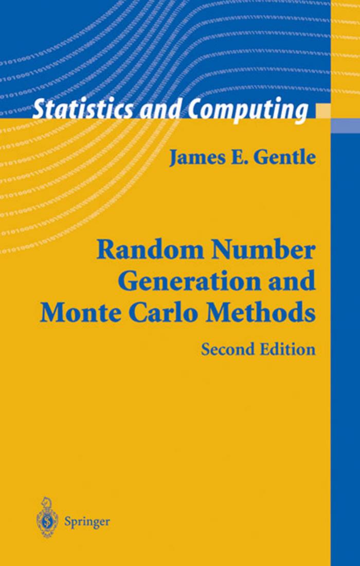 Random number generation and Monte Carlo methods. 2nd edition
