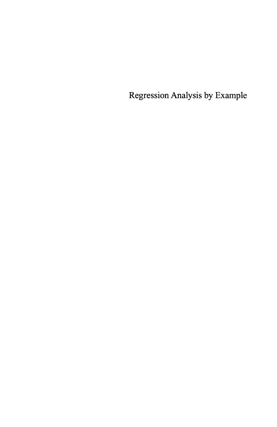 Regression Analysis by Example, 4th Ed (Wiley Series in Prob