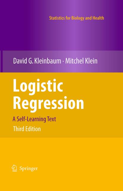 Logistic Regression: A Self-learning Text, Third Edition (Statistics in the Health Sciences)
