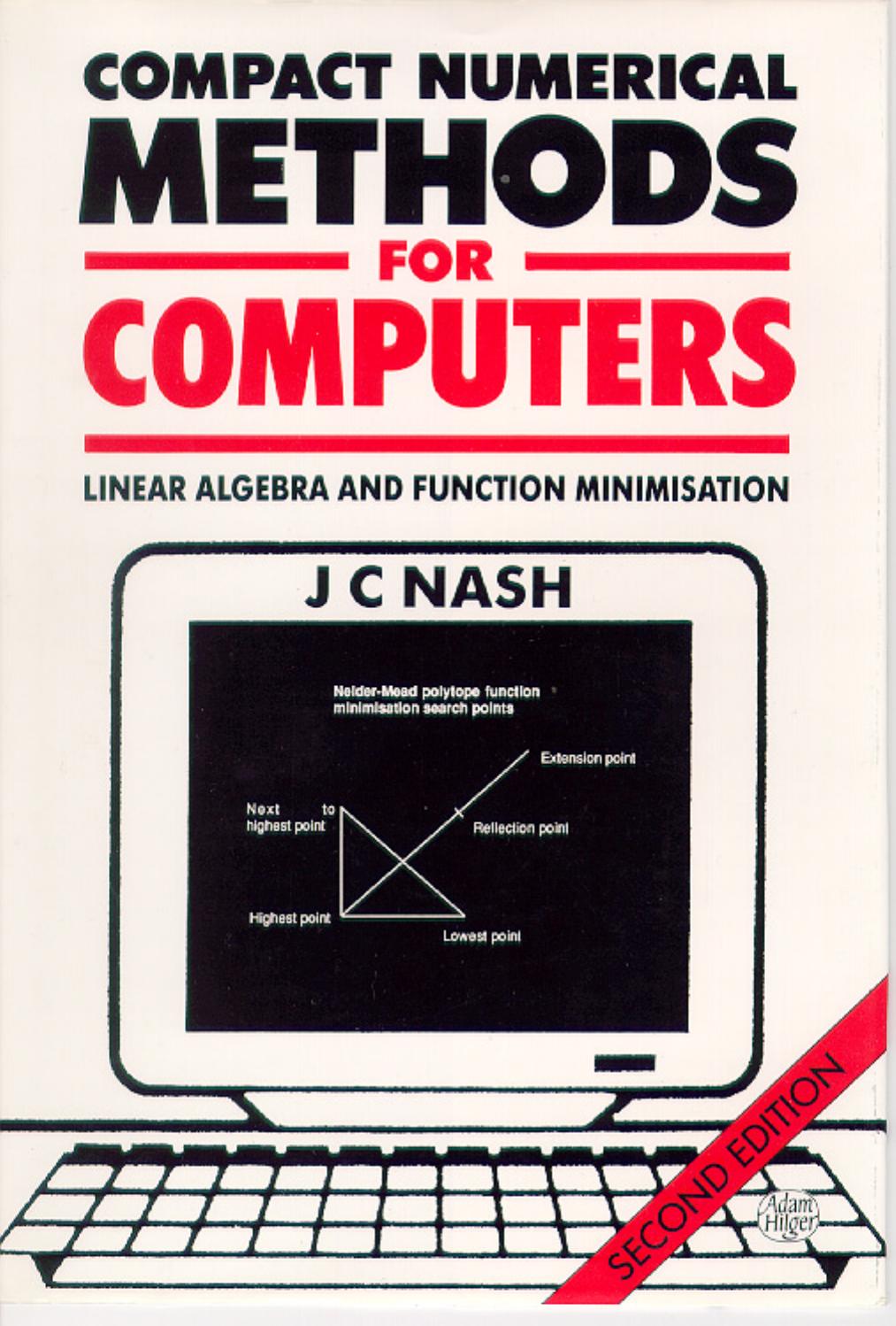 Compact Numerical Methods for Computers Linear Algebra and Function Minimisation 2Ed