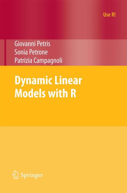 Dynamic Linear Models with R (use R)