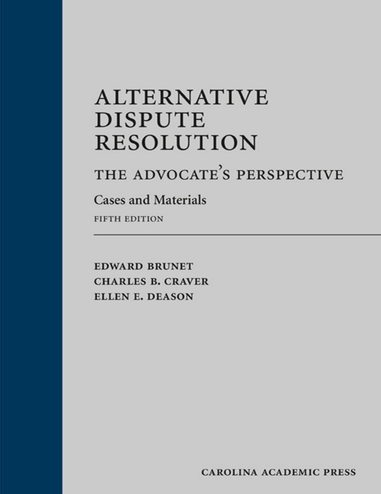Alternative Dispute Resolution: The Advocate’s Perspective: Cases and Materials - PDFDrive.com