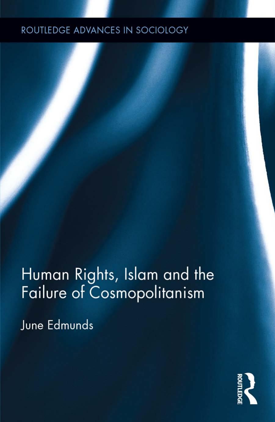 Human Rights, Islam and the Failure of Cosmopolitanism 2017