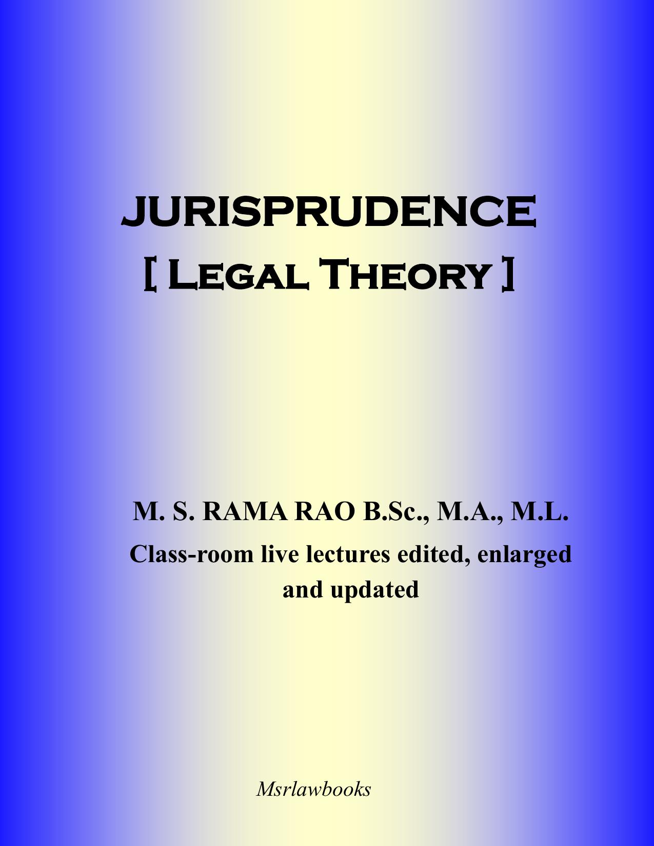 JURISPRUDENCE [ Legal Theory ] 2013