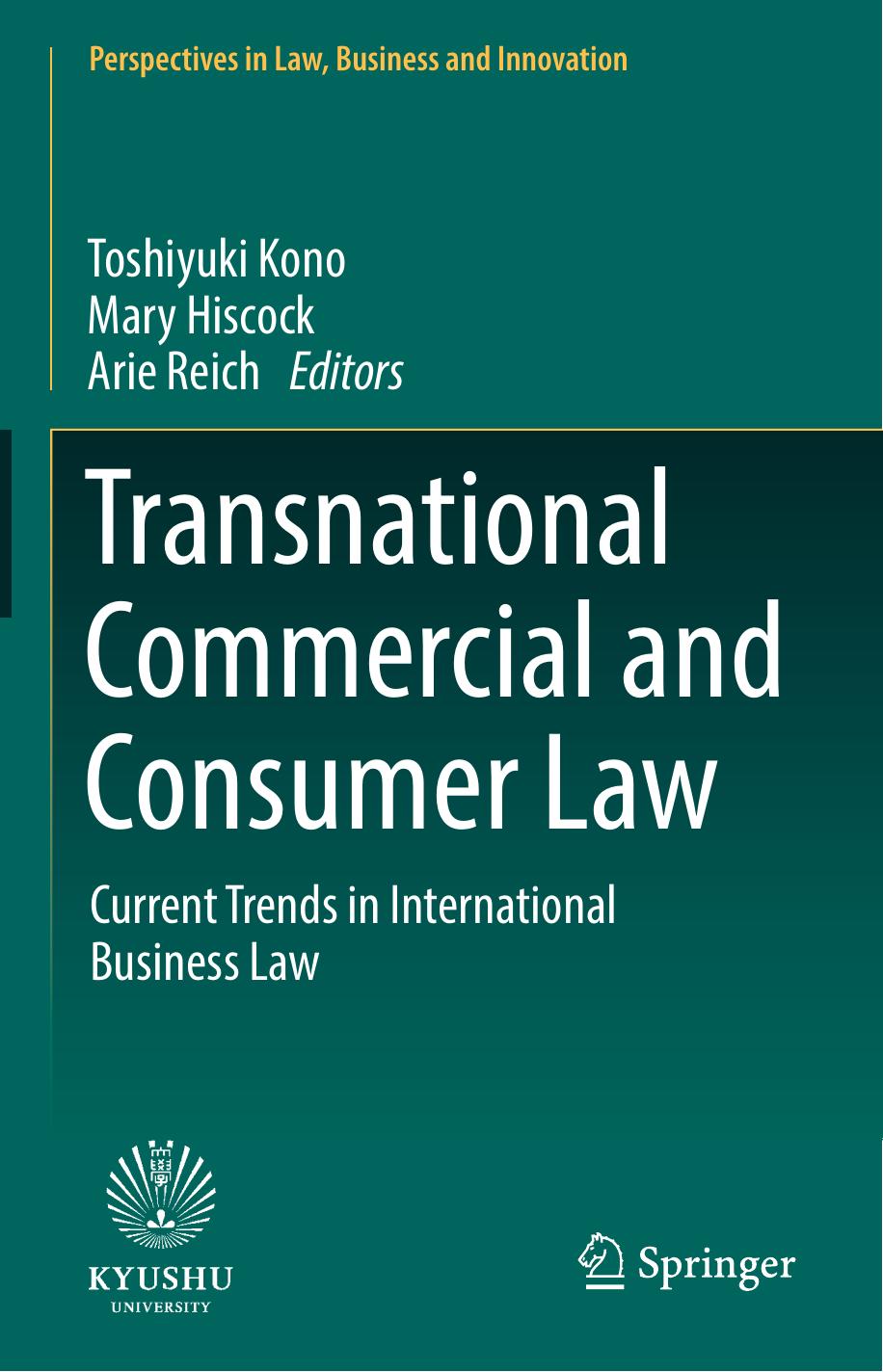 Transnational Commercial and Consumer Law Current Trends in International Business Law 2018