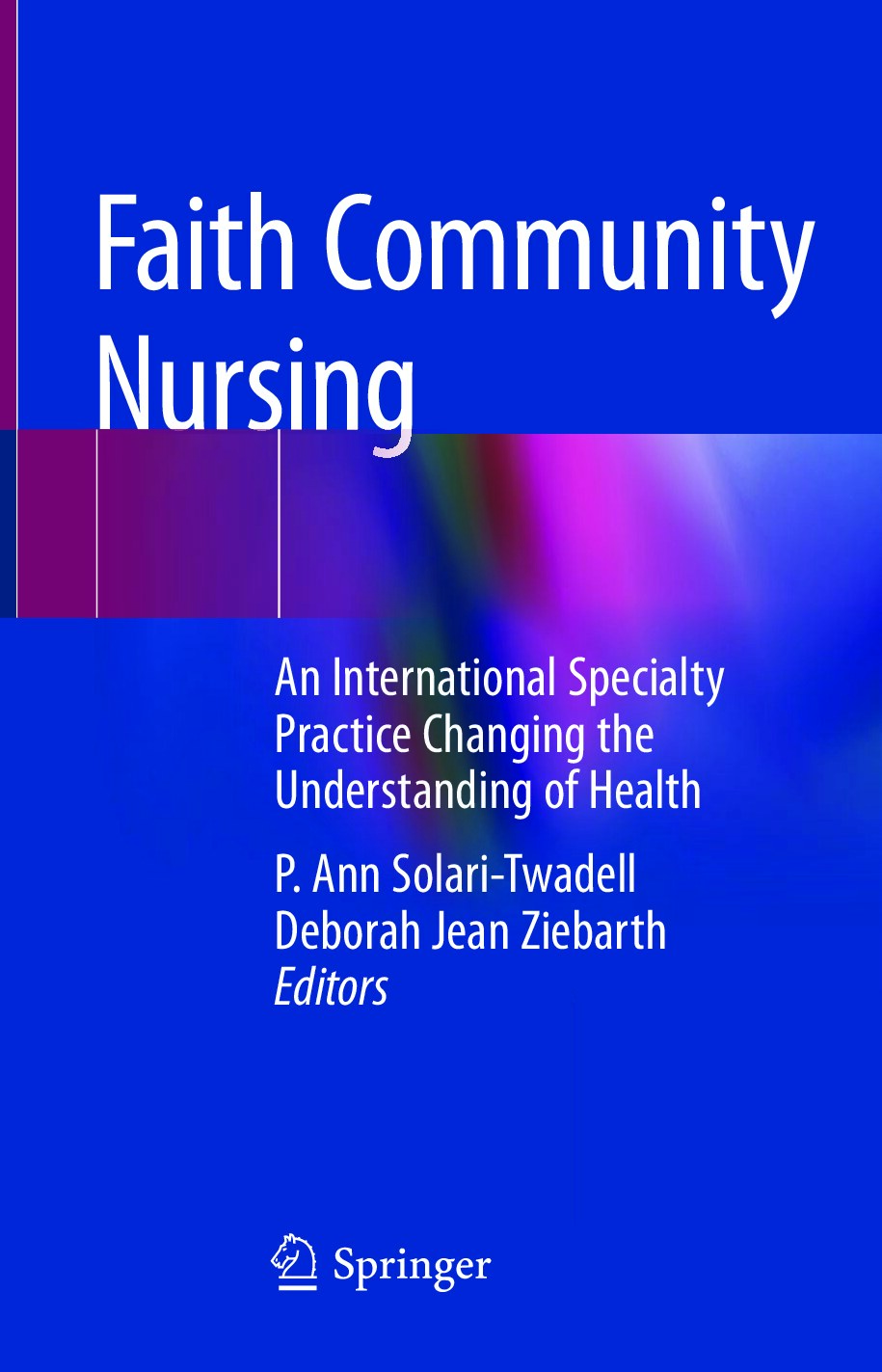 An International Specialty Practice Changing the Understanding of Health (2020)
