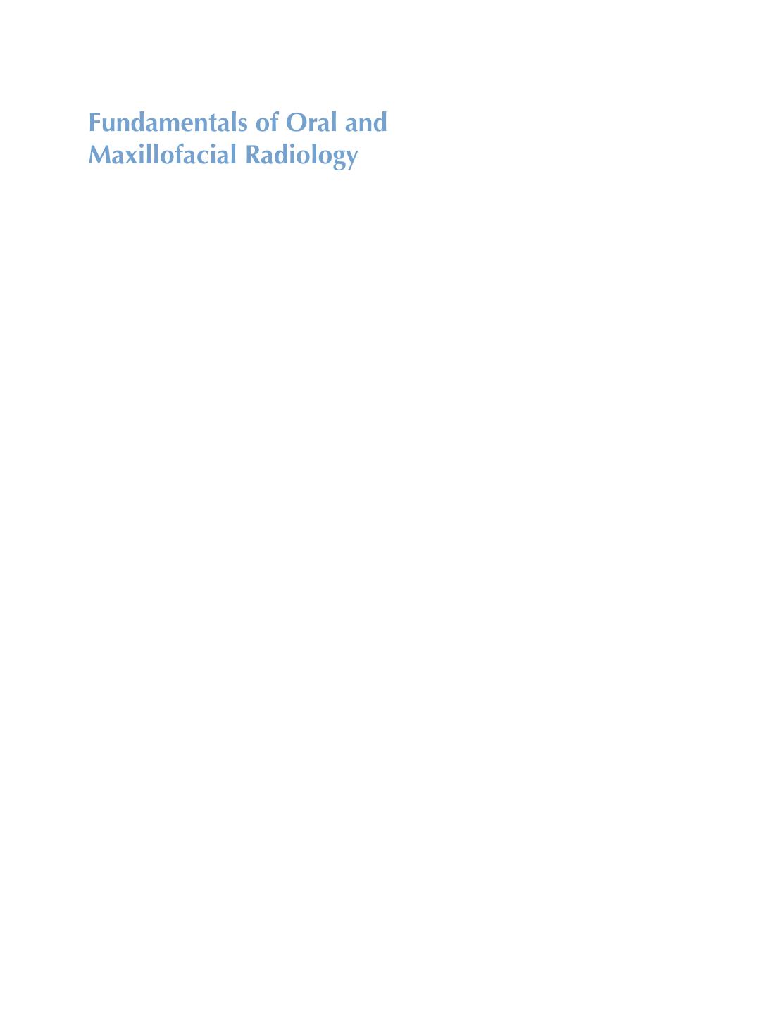 Fundamentals of oral and maxillofacial radiology, 2017