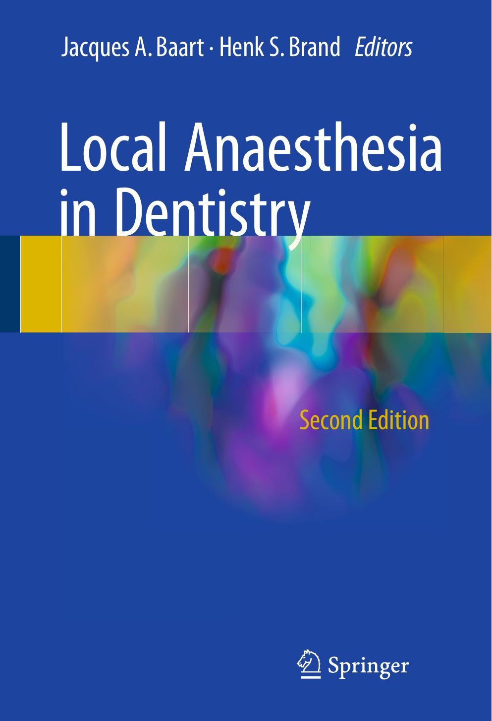 Local Anaesthesia in Dentistry, 2017