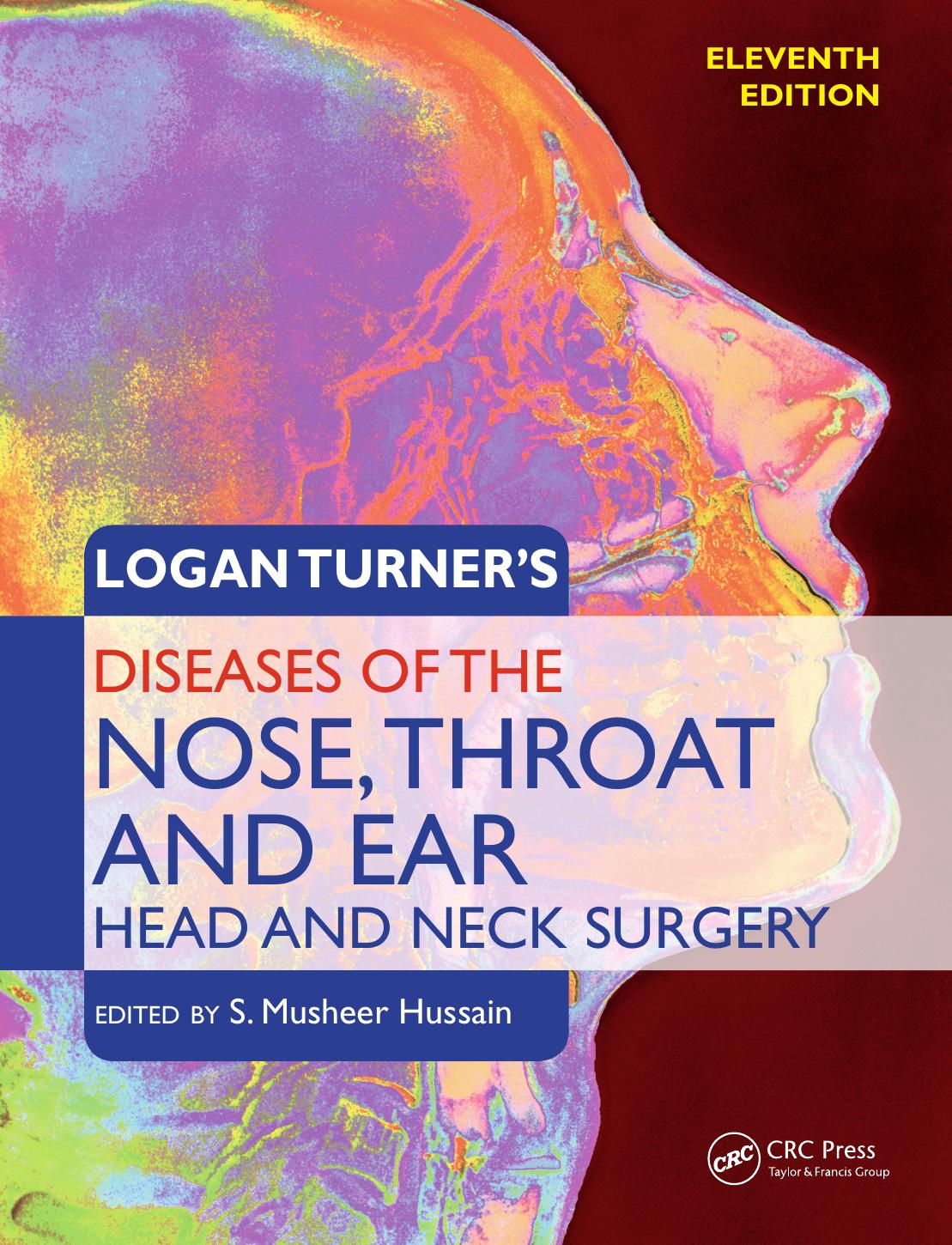 DISEASES OF THE NOSE, THROAT AND EAR: HEAD AND NECK SURGERY