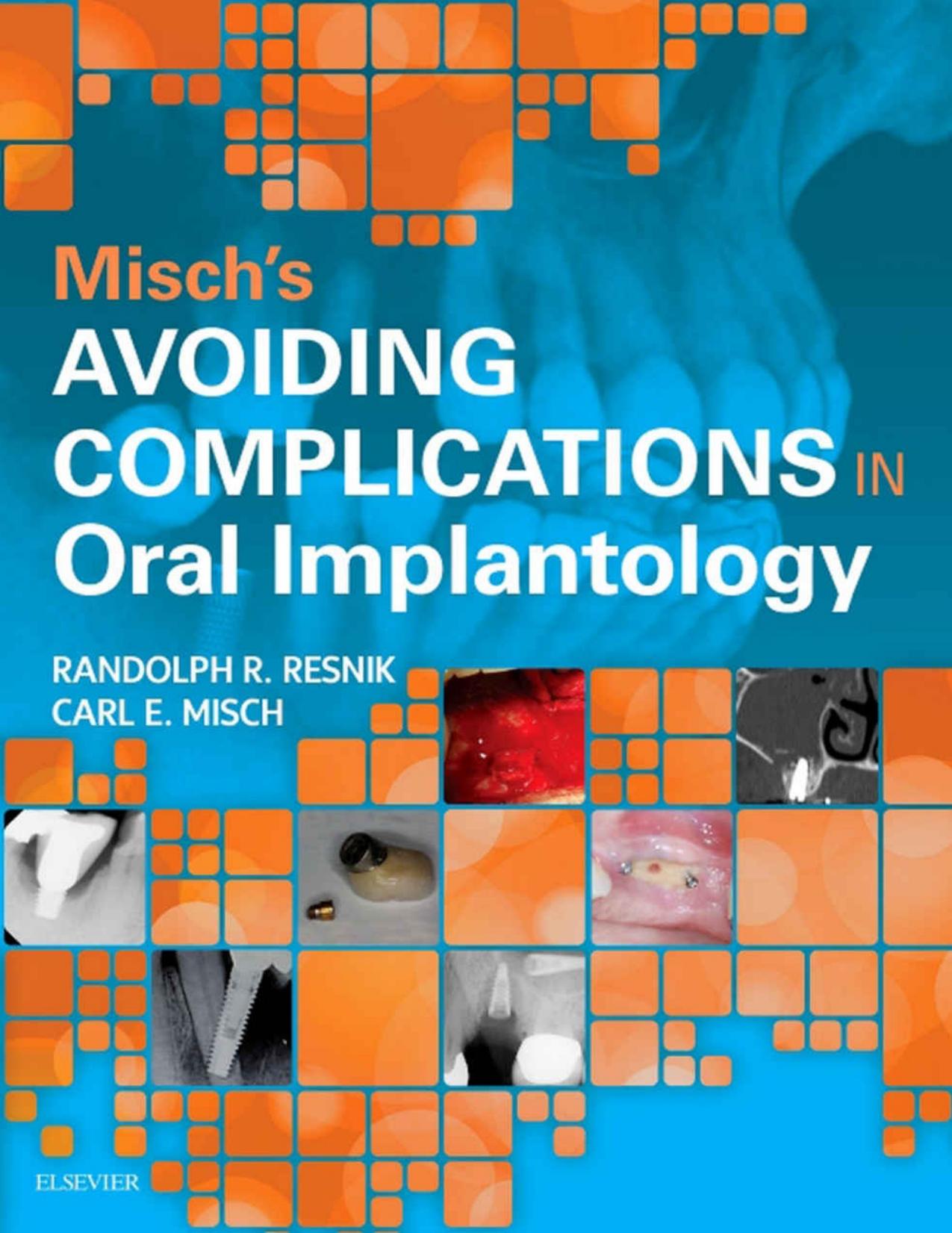 Misch's Avoiding Complications in Oral Implantology - E-Book
