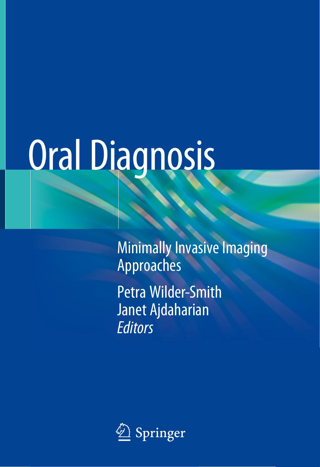 Oral Diagnosis  Minimally Invasive Imaging Approaches (2020)