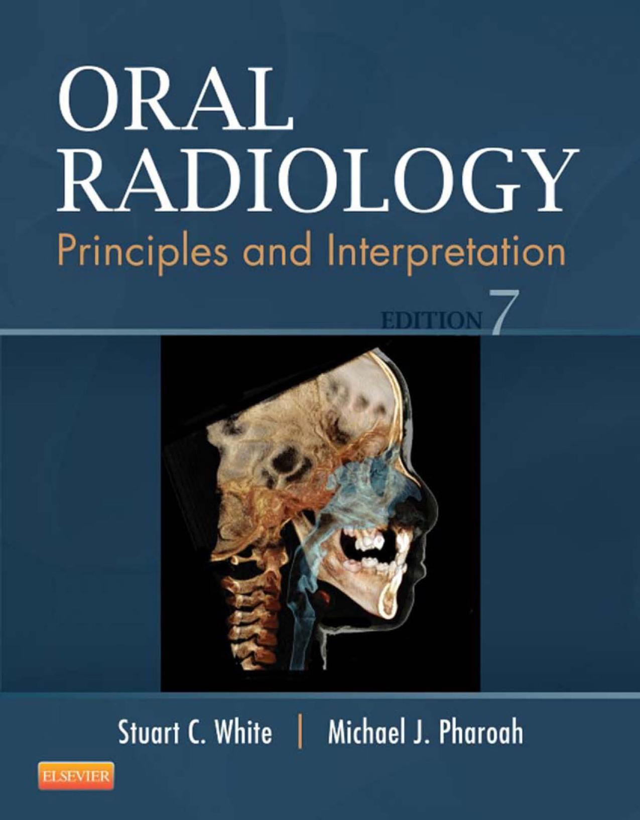 Oral Radiology  Principles and Interpretation, 2017