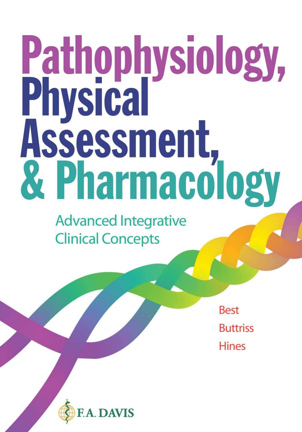 Pathophysiology, Physical Assessment, and Pharmacology Advanced Integrative Clinical Concepts, 2022