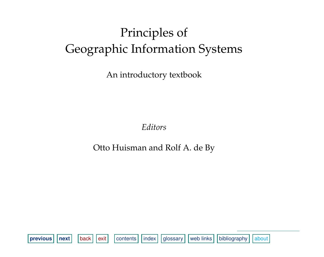 Principles of Geographic Information Systems—An introductory textbook