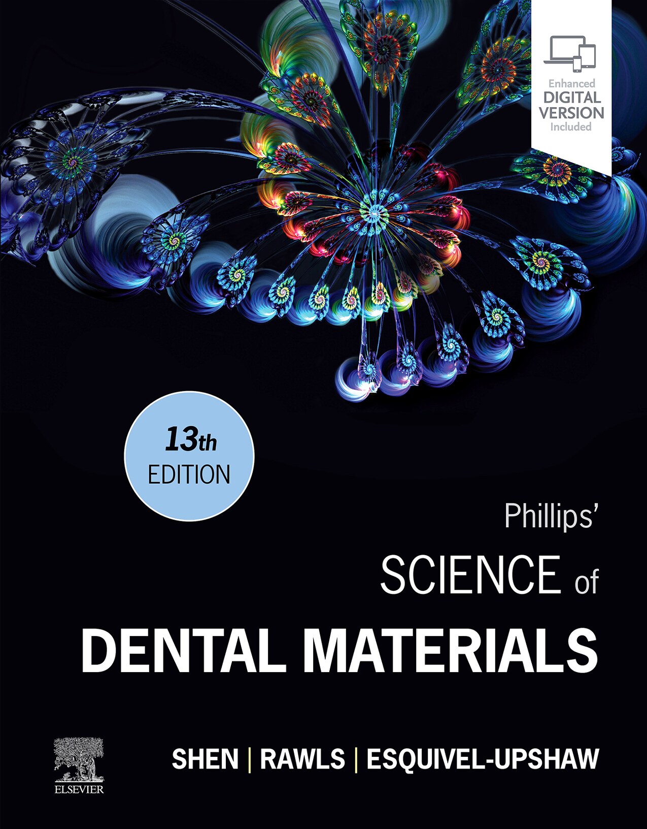 Phillips' Science of Dental Materials - Chiayi Shen, H. Ralph Rawls, Josephine F. Esquivel-Upshaw - 13th Edition (2021) 448 pp., ISBN: 9780323697552