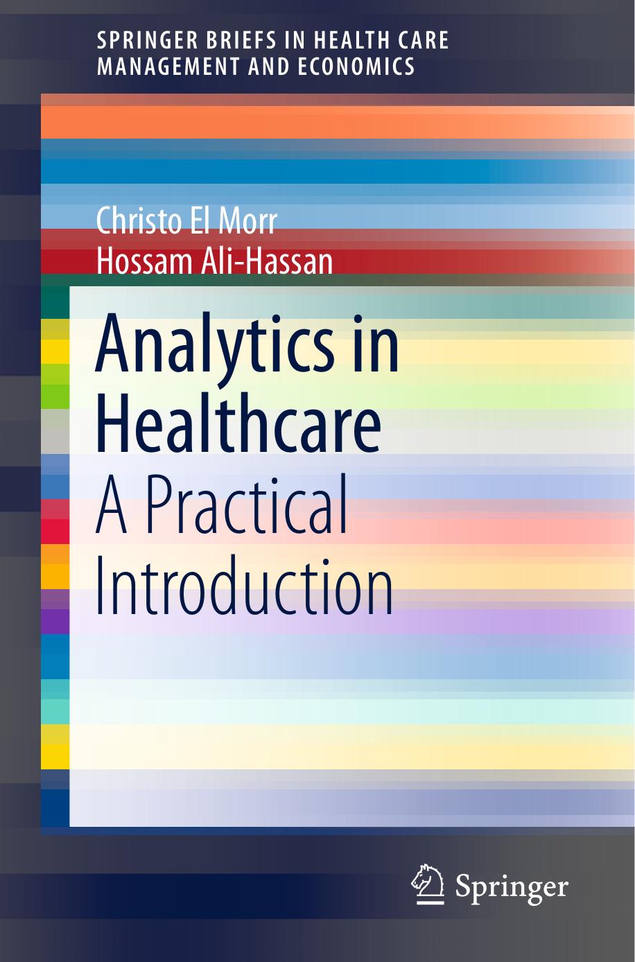 Analytics in Healthcare  A Practical Introduction 2019