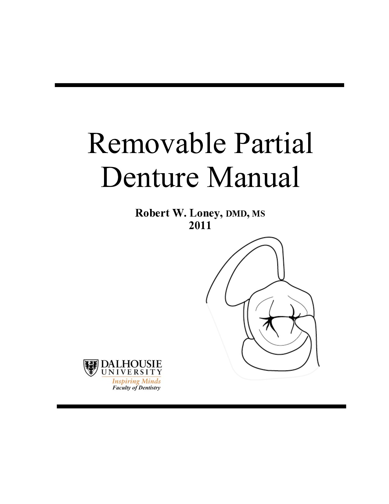 Removable Partial Denture Manual - Removable Prosthodontics 2011