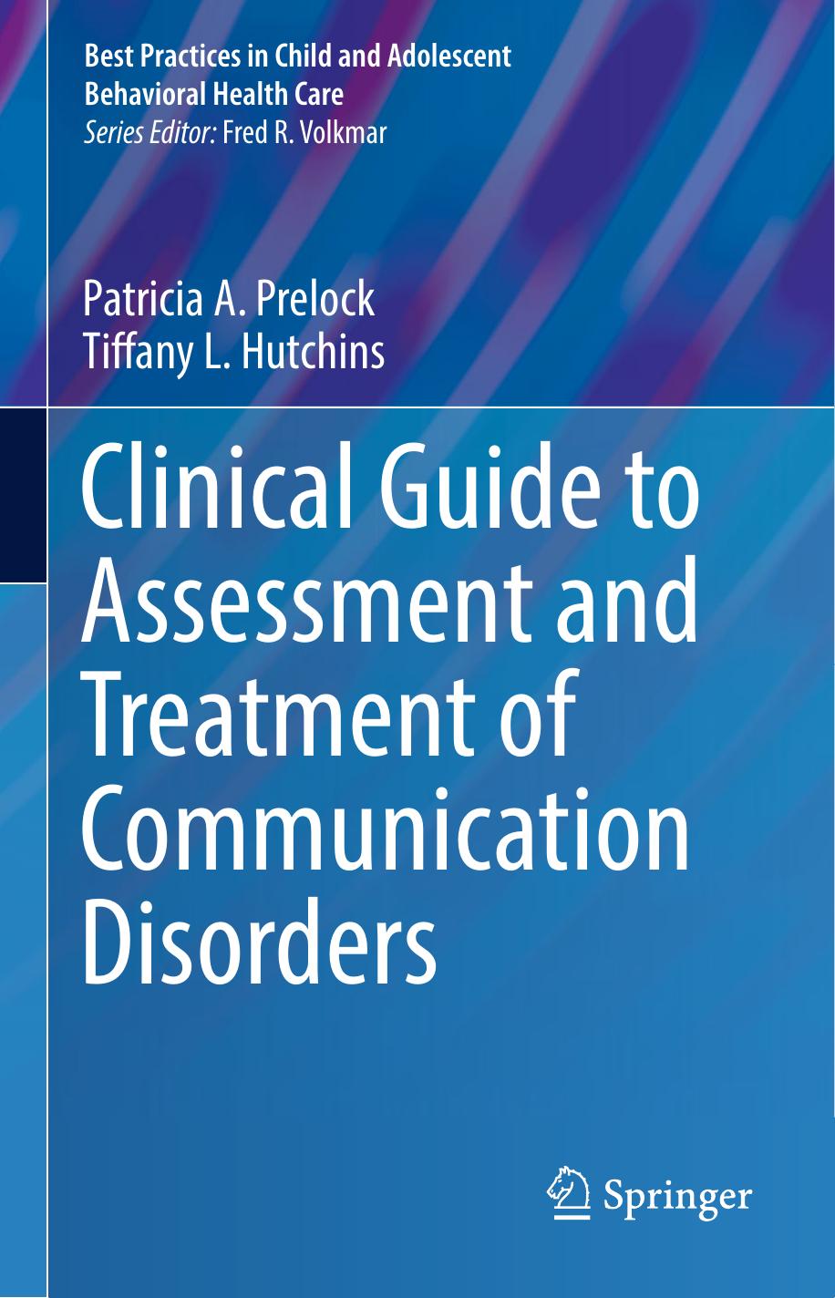 Clinical Guide to Assessment and Treatment of Communication Disorders 2018