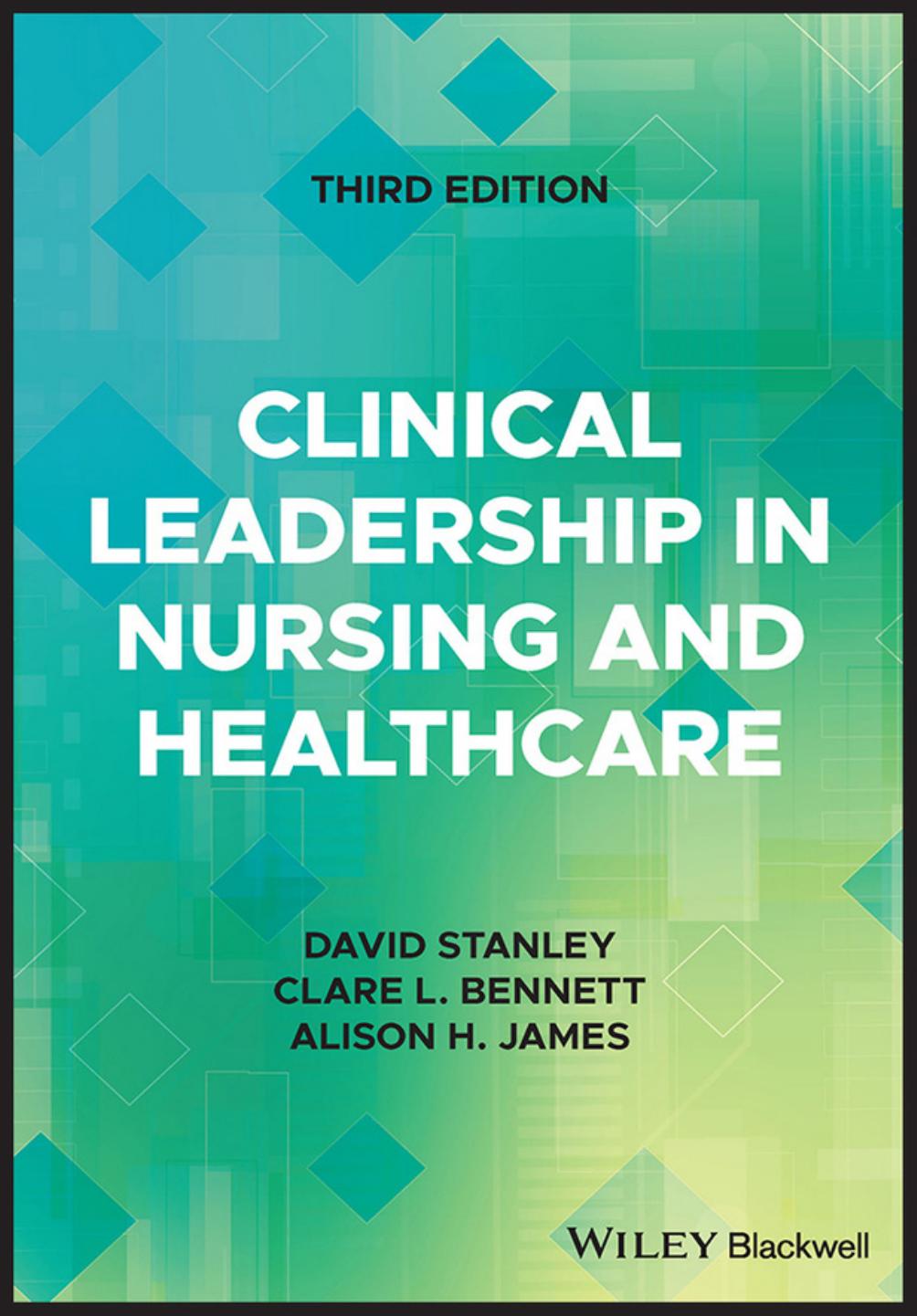 Clinical Leadership in Nursing and Healthcare