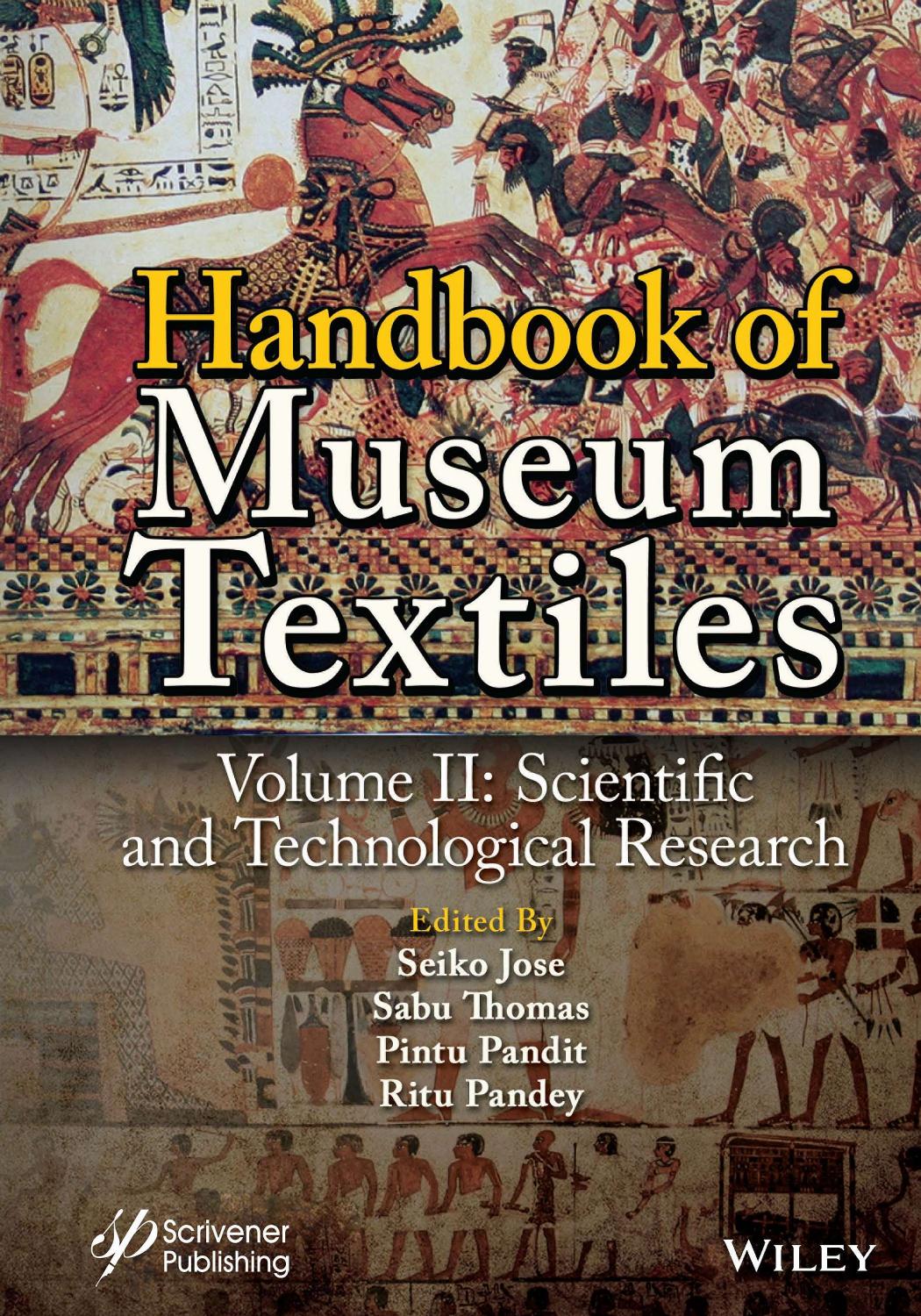 Handbook of Museum Textiles: Volume II Scientific and Technological Research