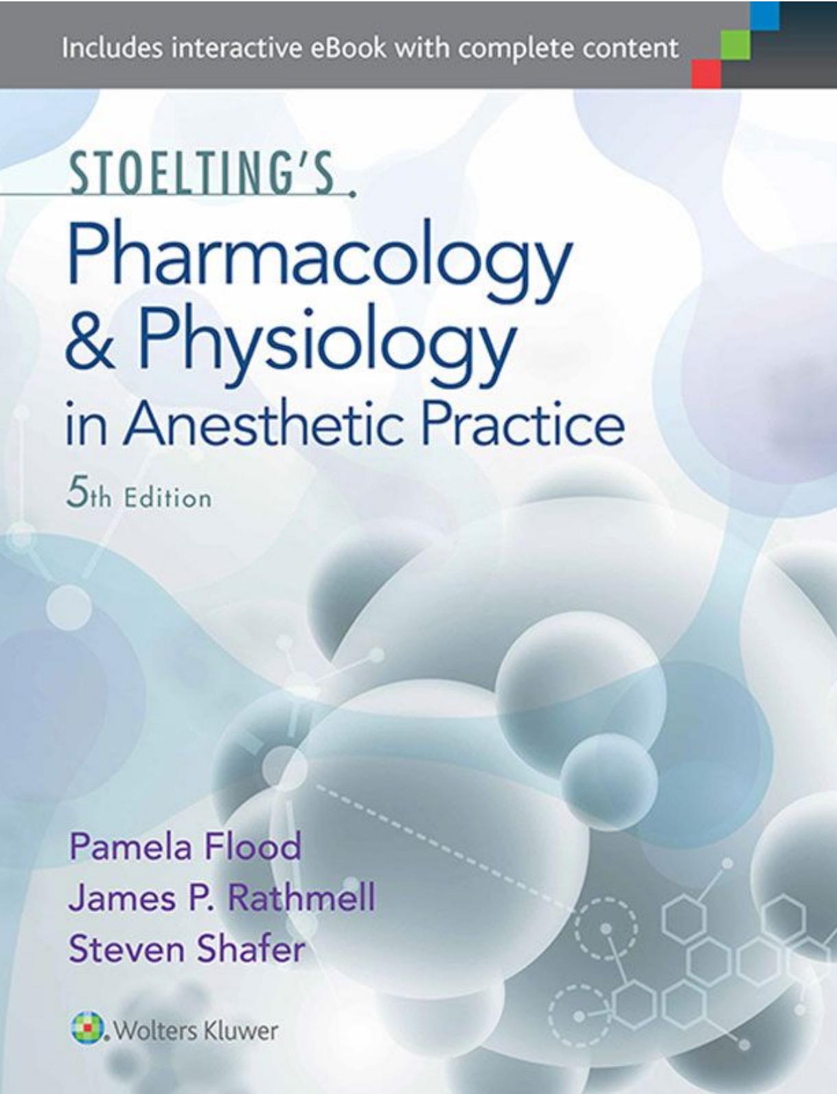 Stoelting’s Pharmacology & Physiology in Anesthetic Practice 2015