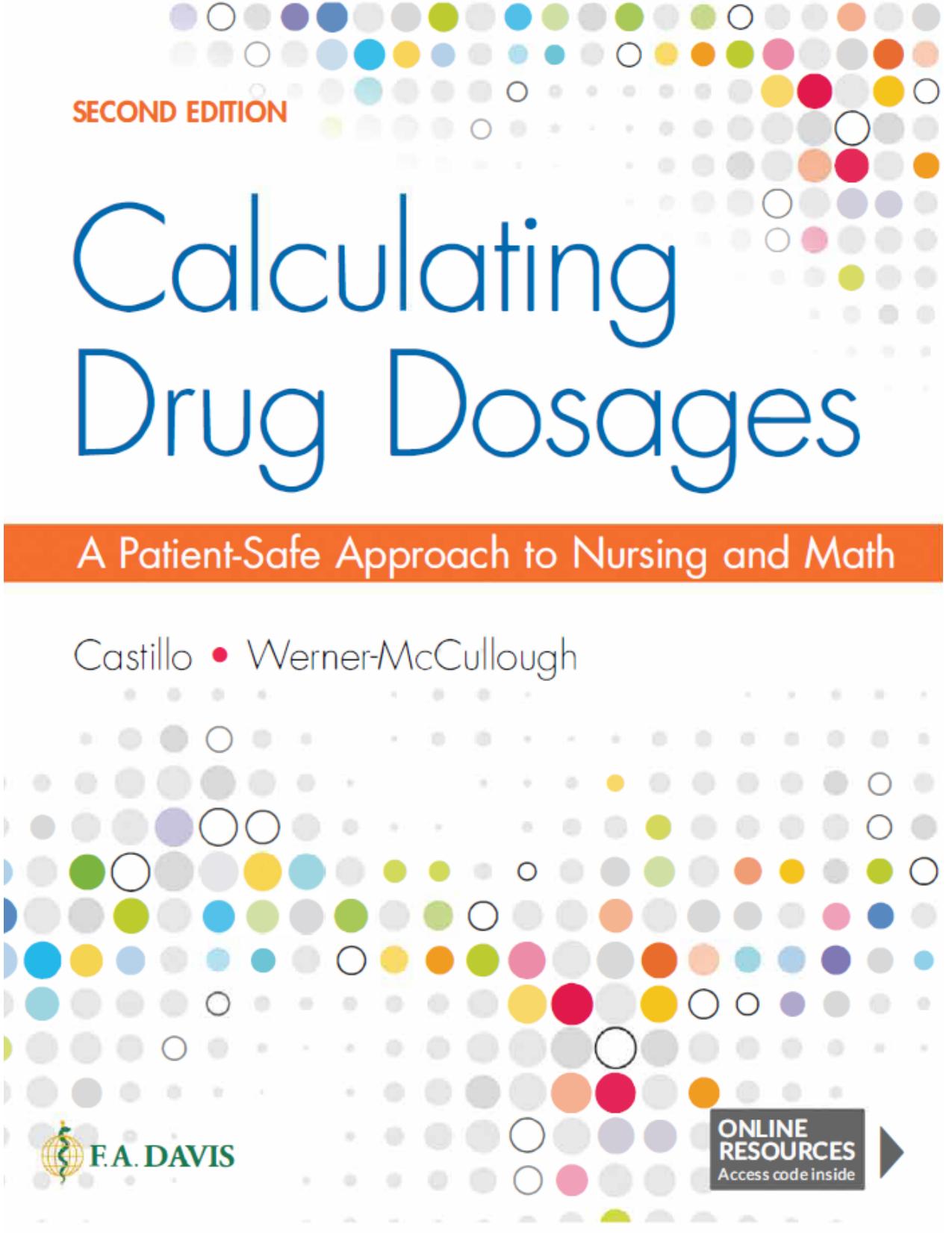 Calculating Drug Dosages  A Patient-Safe Approach to Nursing and Math (2020)