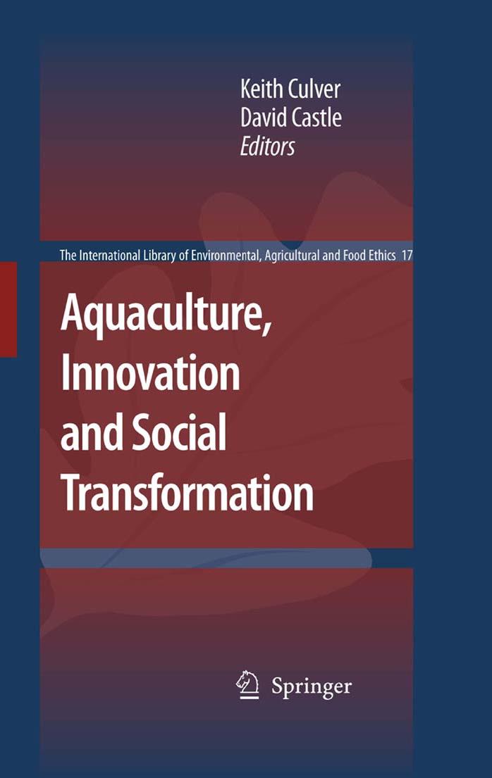 Aquaculture, Innovation and Social Transformation (The International Library of Environmental, Agricultural and Food Ethics)