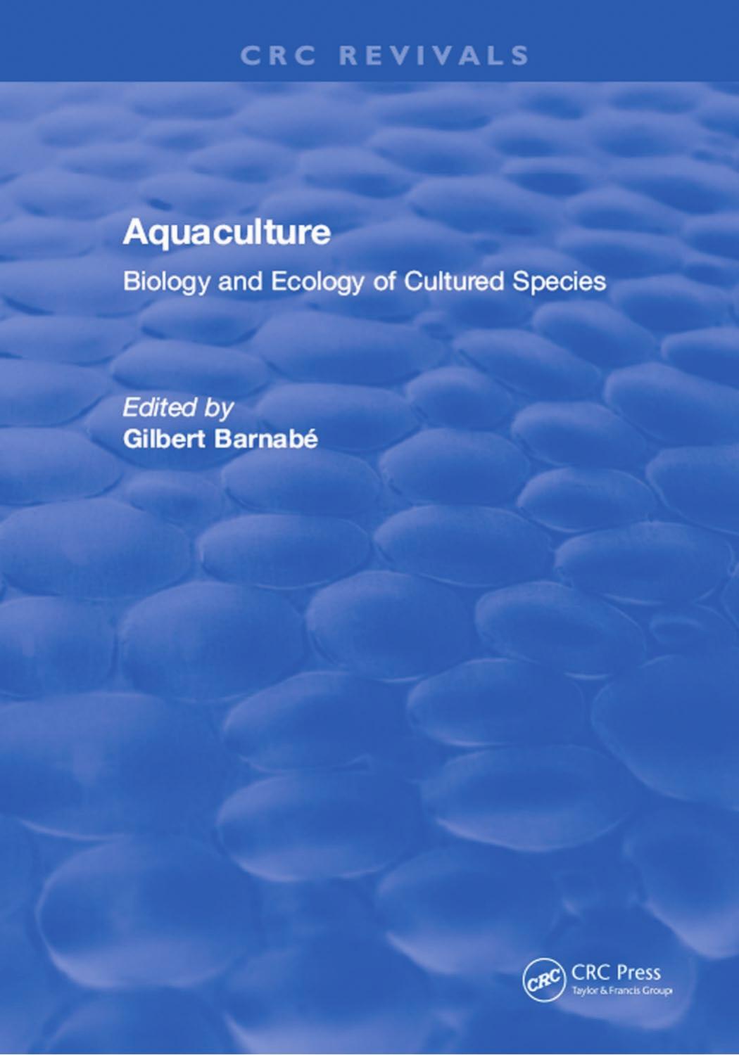 AQUACULTURE: Biology and Ecology of Cultured Species