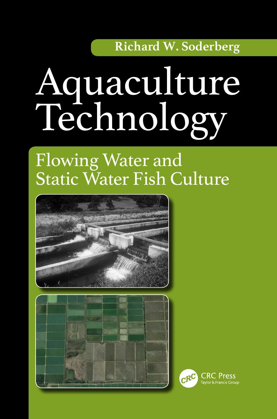 Aquaculture Technology: Flowing Water and Static Water Fish Culture