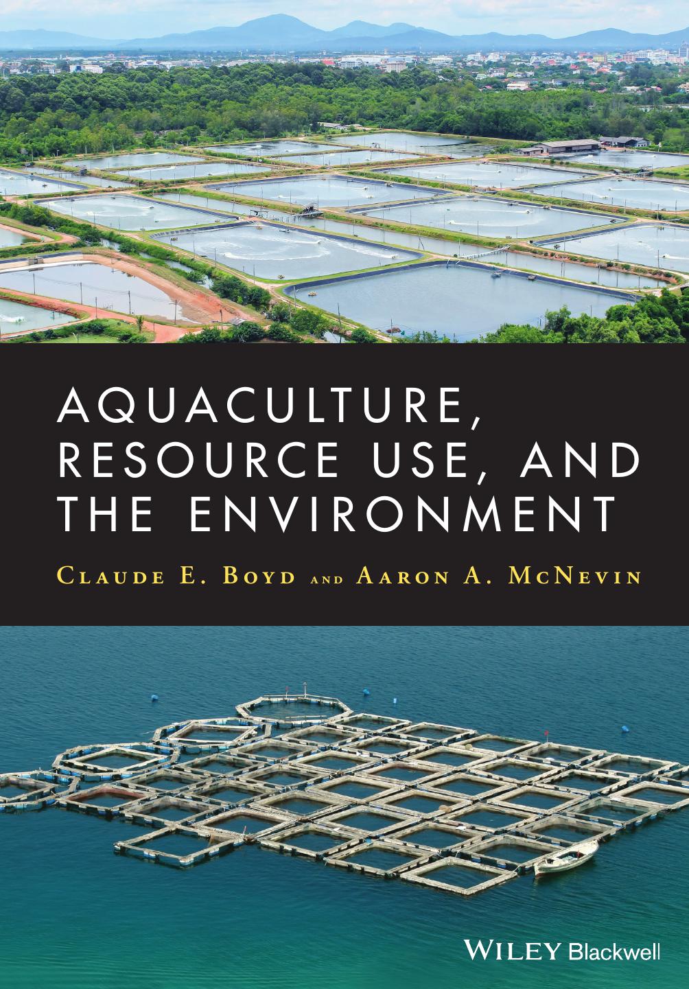 Aquaculture, Resource Use, and the Environment