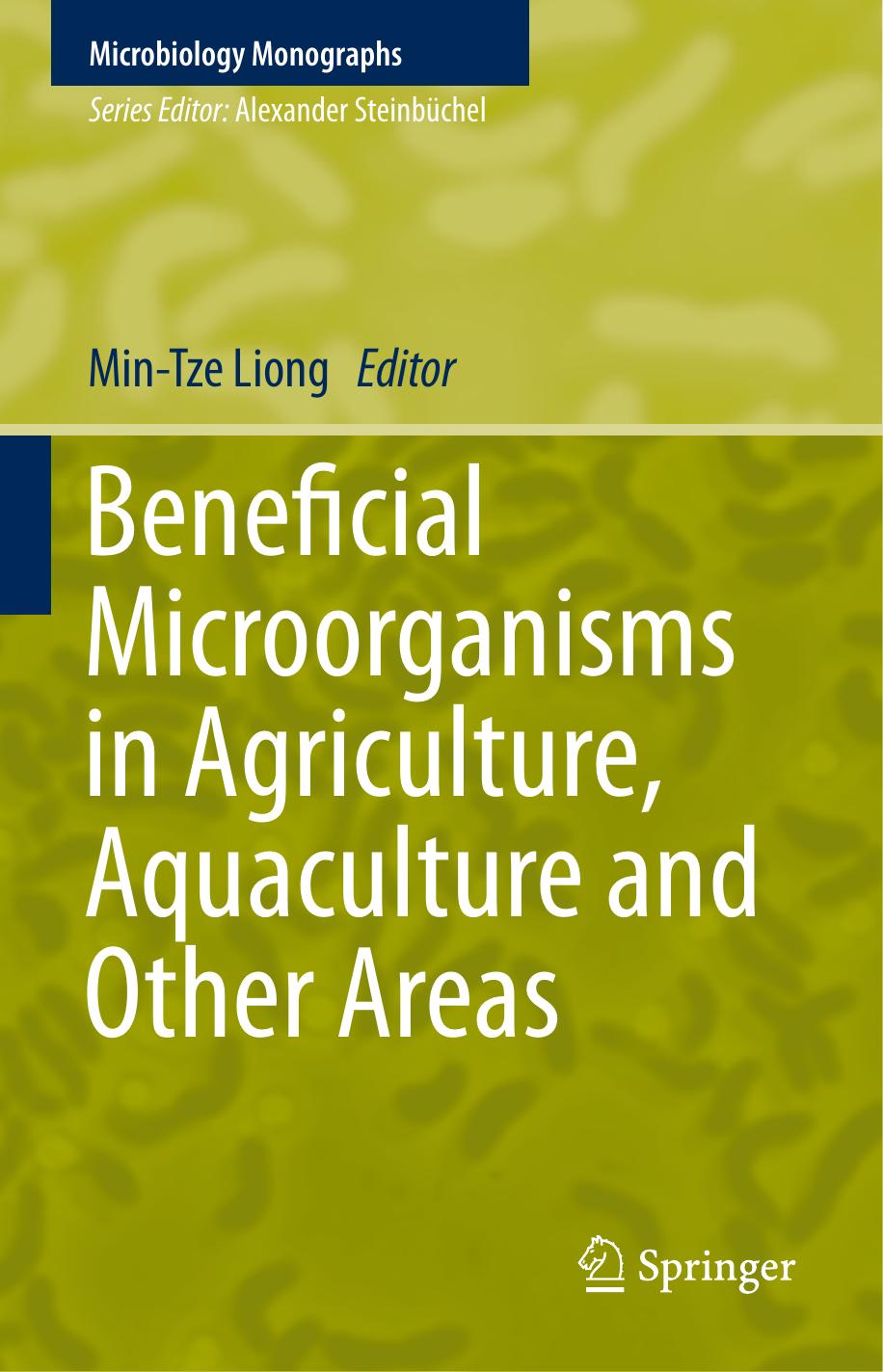 Beneficial Microorganisms in Agriculture, Aquaculture and Other Areas-Springer International Publishing (2015)