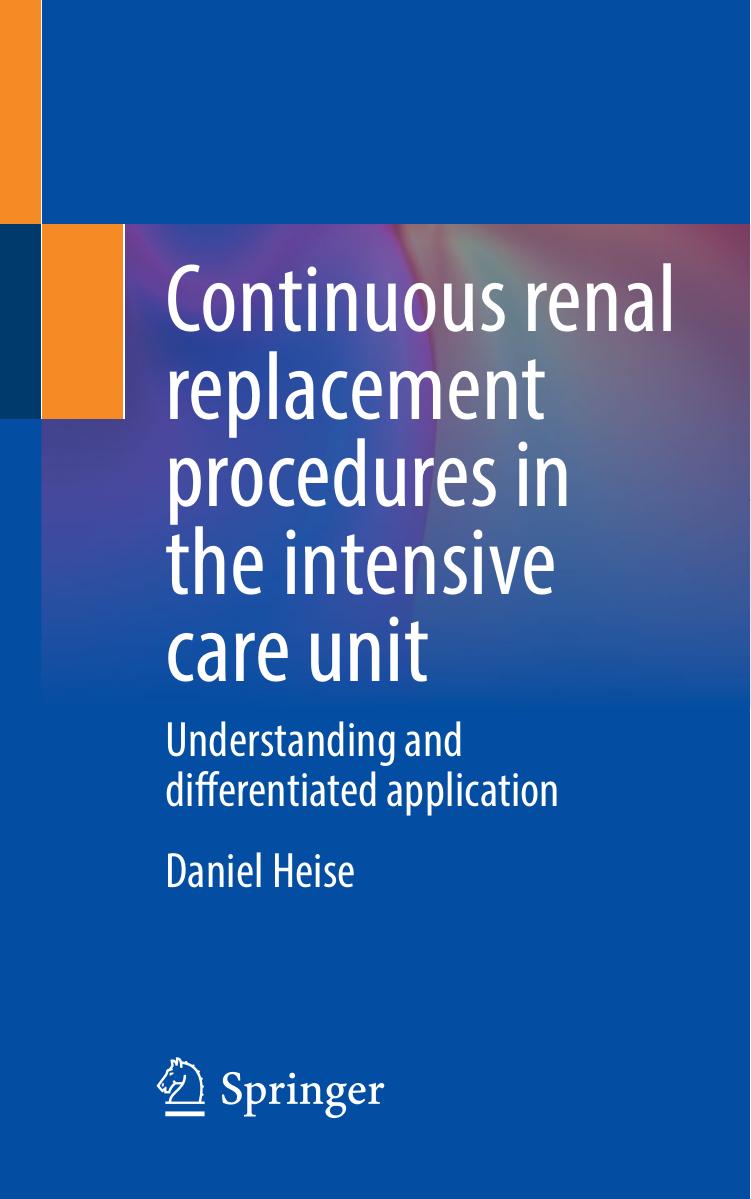Continuous renal replacement procedures in the intensive care unit  Understanding and differentiated application (2022)