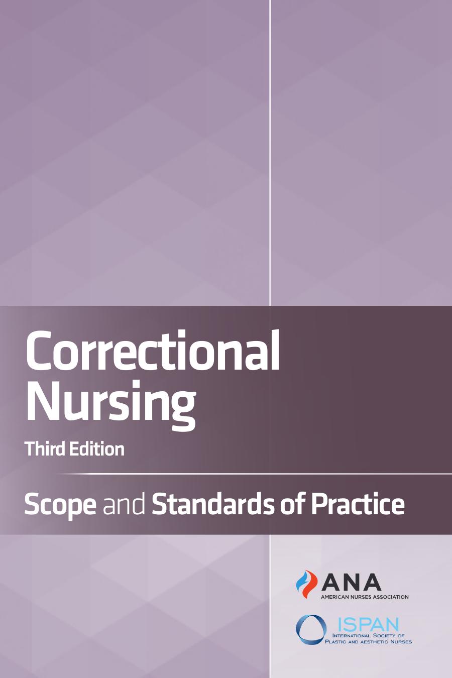 Correctional Nursing, Scope and Standards of Practice, 3E