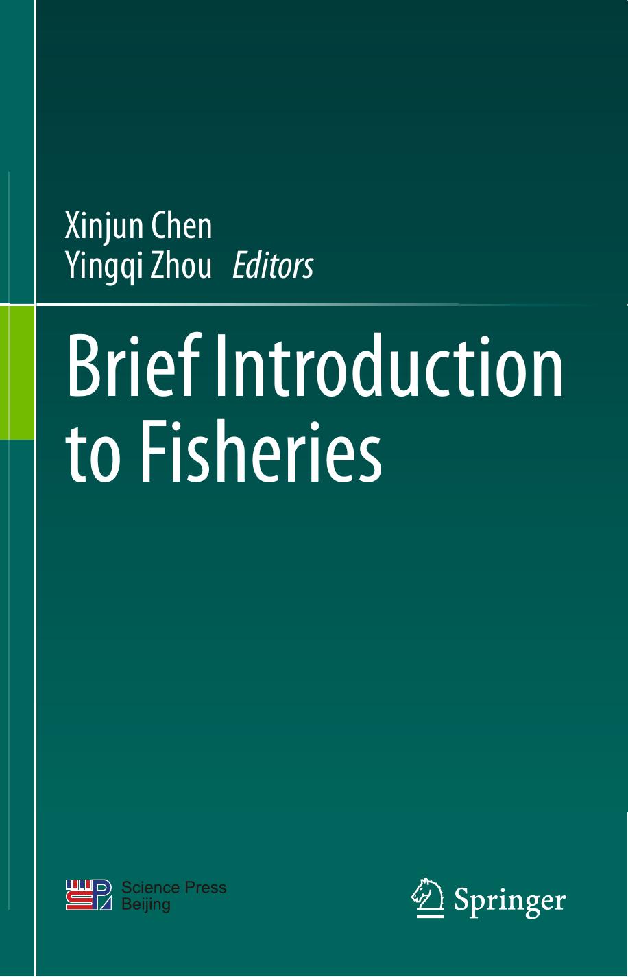 Brief Introduction to Fisheries-Springer Singapore Springer (2020)